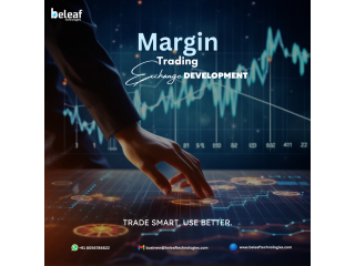 Build your Own Margin Trading Exchange Development With Beleaf Technologies